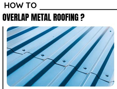 pull metal roof.panels.onto house|metal roof overlap instructions.